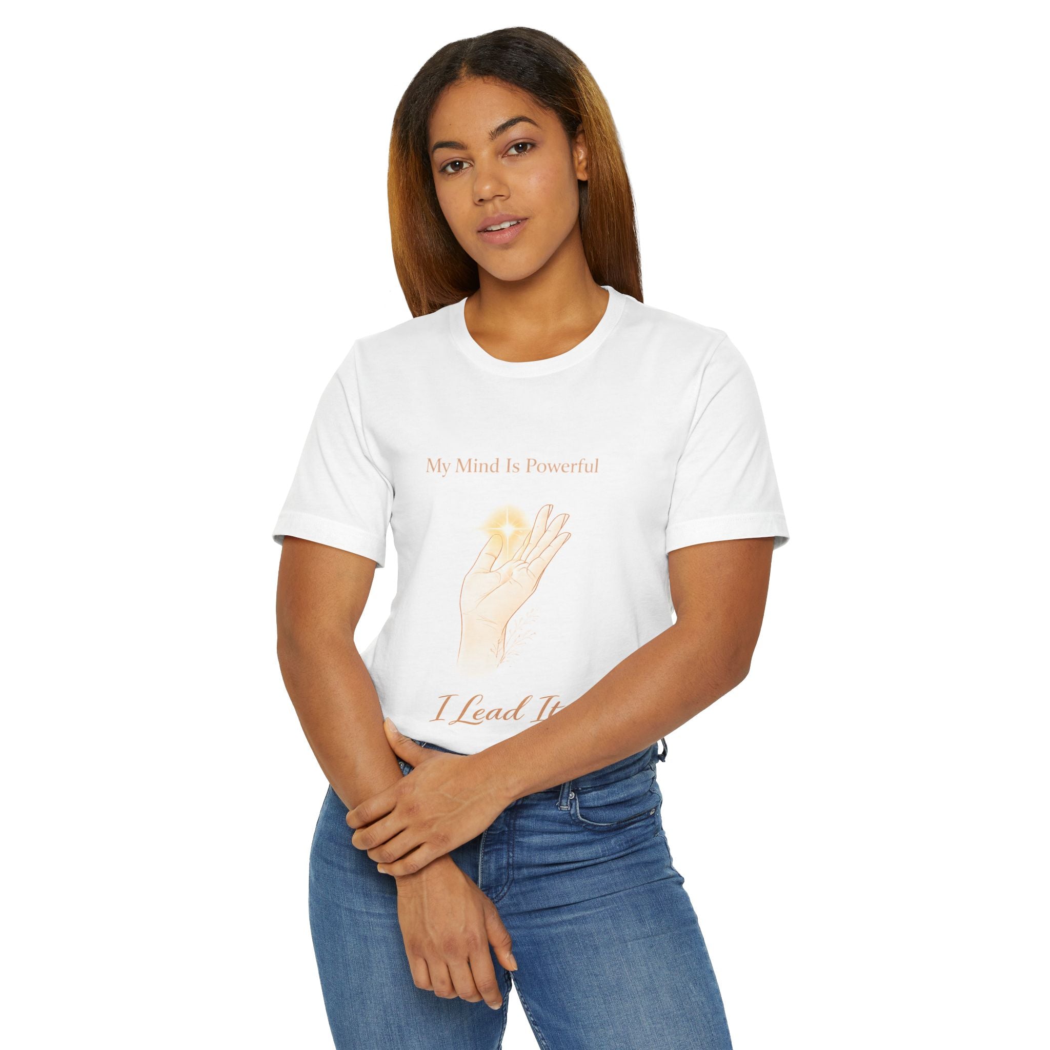 My Mind Is Powerful, I Lead It – Mental Strength Tee | Mindset Affirmation Shirt | Empowerment Graphic Top