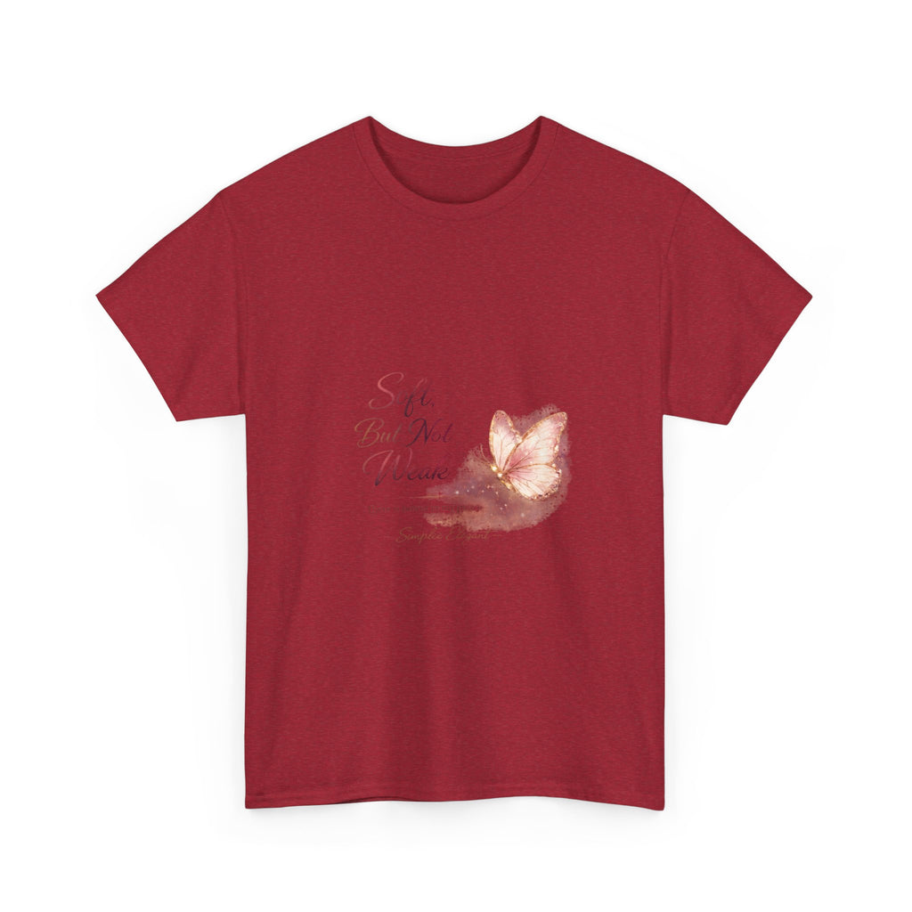 Soft But Not Weak Butterfly Shirt | Feminine Strength Inspirational Tee