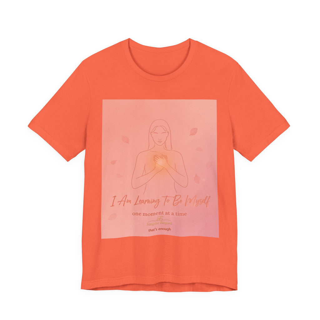 I Am Learning To Be Myself – Trichotillomania Support Tee | BFRB Awareness Shirt | Self Acceptance Top | Trich-Oh-Clock Collection