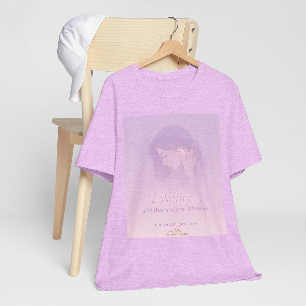 I Notice – Trichotillomania Awareness Tee | BFRB Mindfulness Shirt | Hair Pulling Awareness Top | Trich-Oh-Clock Collection
