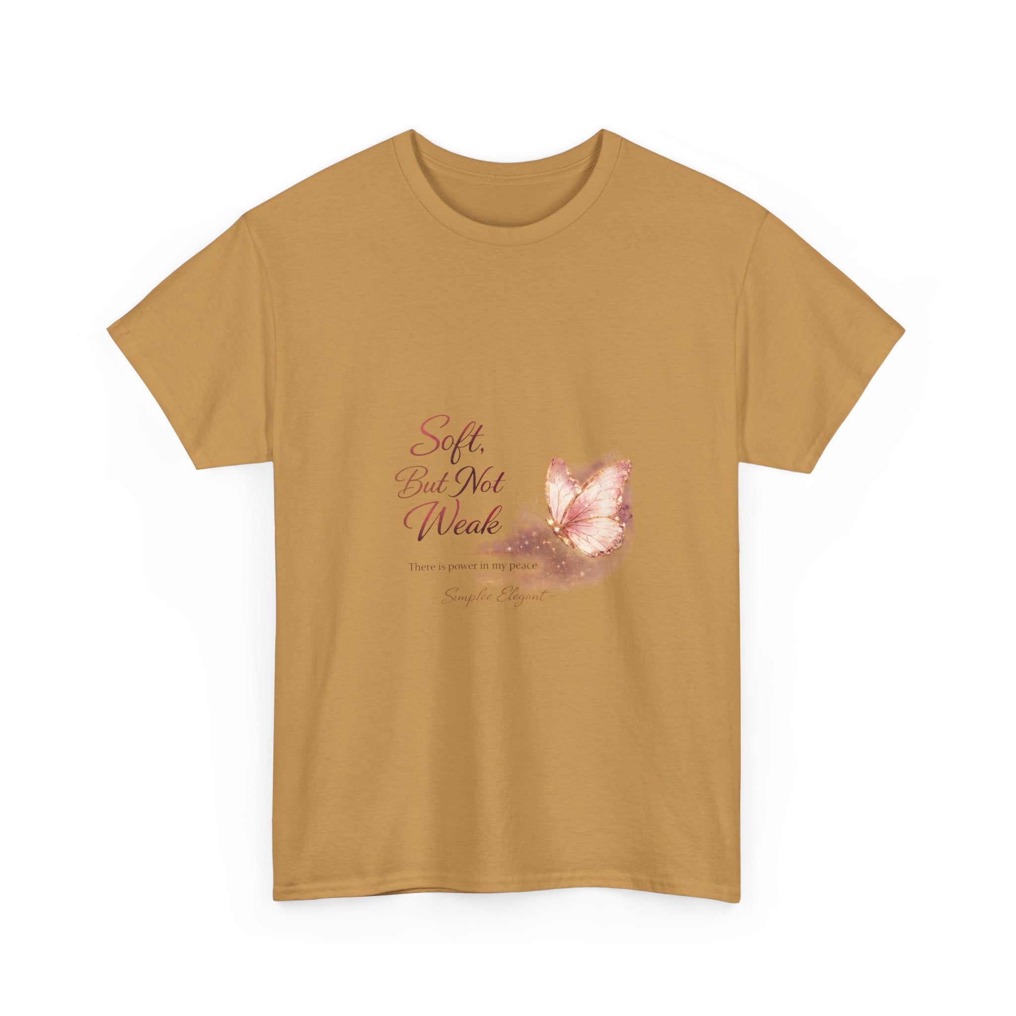 Soft But Not Weak Butterfly Shirt | Feminine Strength Inspirational Tee