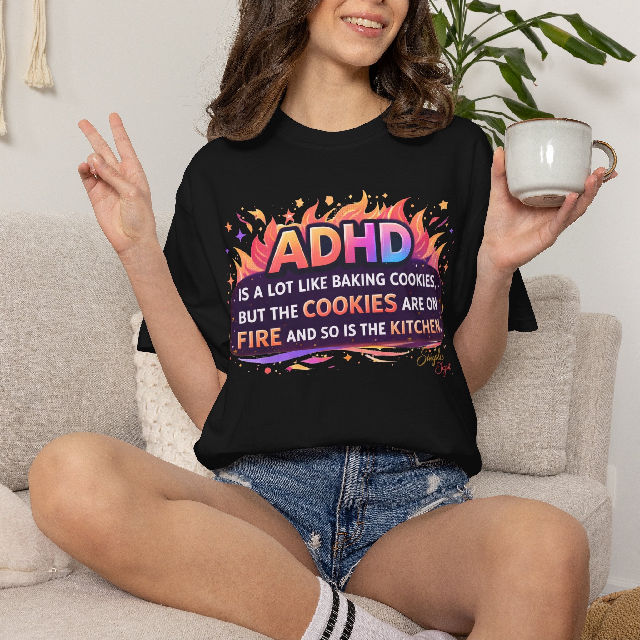 Simplee Elegant “ADHD Cookies on Fire” Tee – Funny ADHD Humor Graphic Shirt