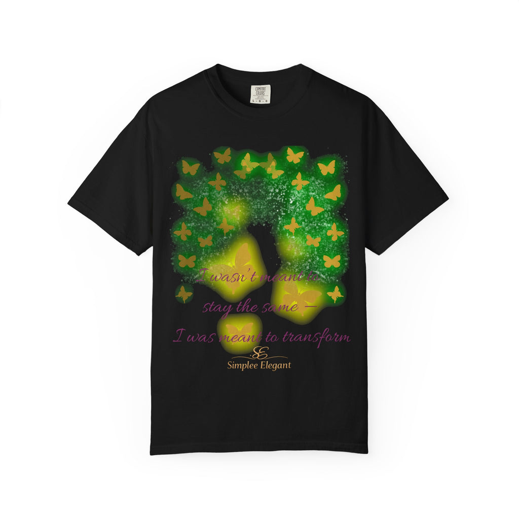 I Was Meant to Transform | Butterfly Statement Design | Simplee Elegant