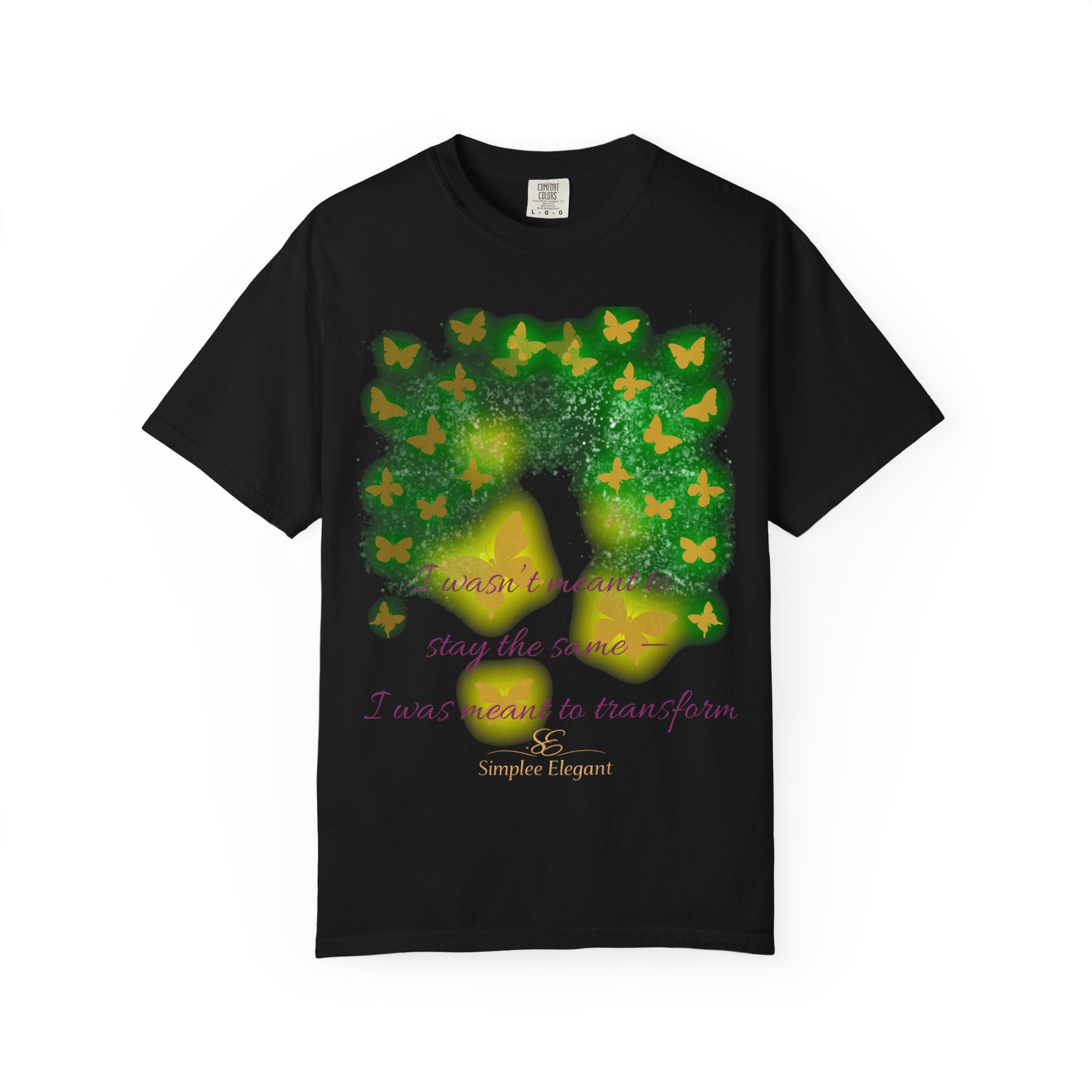 I Was Meant to Transform | Butterfly Statement Design | Simplee Elegant