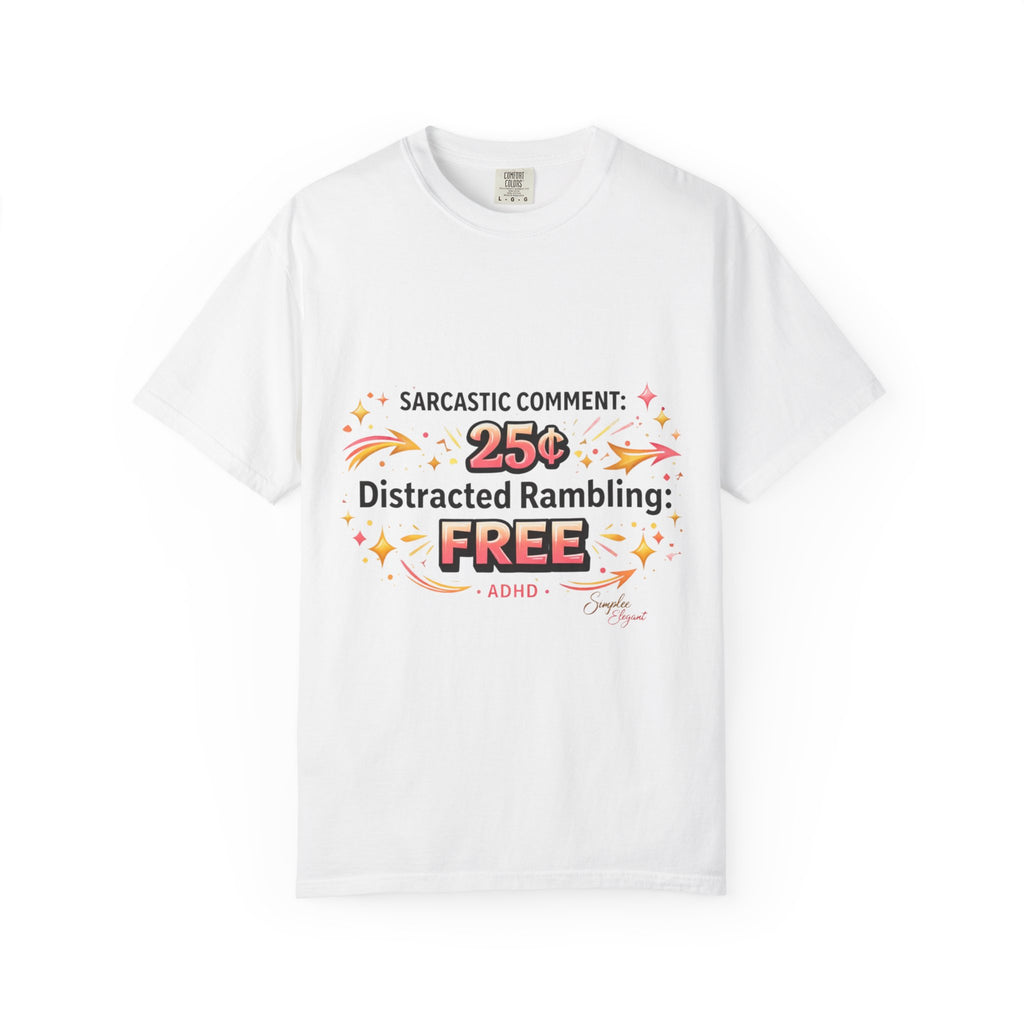 Simplee Elegant “Sarcastic Comment Loading” Tee – ADHD Humor Graphic Shirt