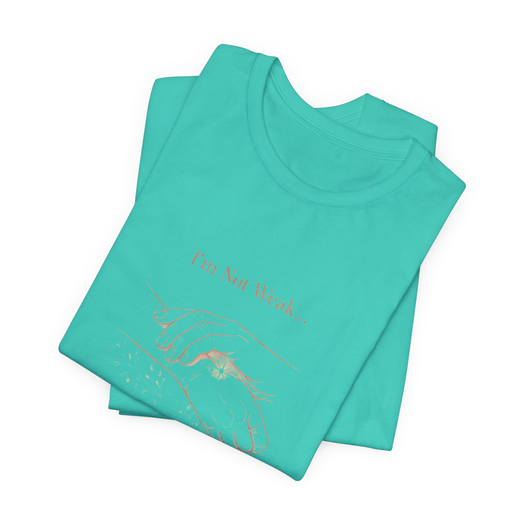 I’m Not Weak, I’m Managing – Mental Health Awareness Tee | Invisible Illness Strength Shirt | Empowerment Graphic Top