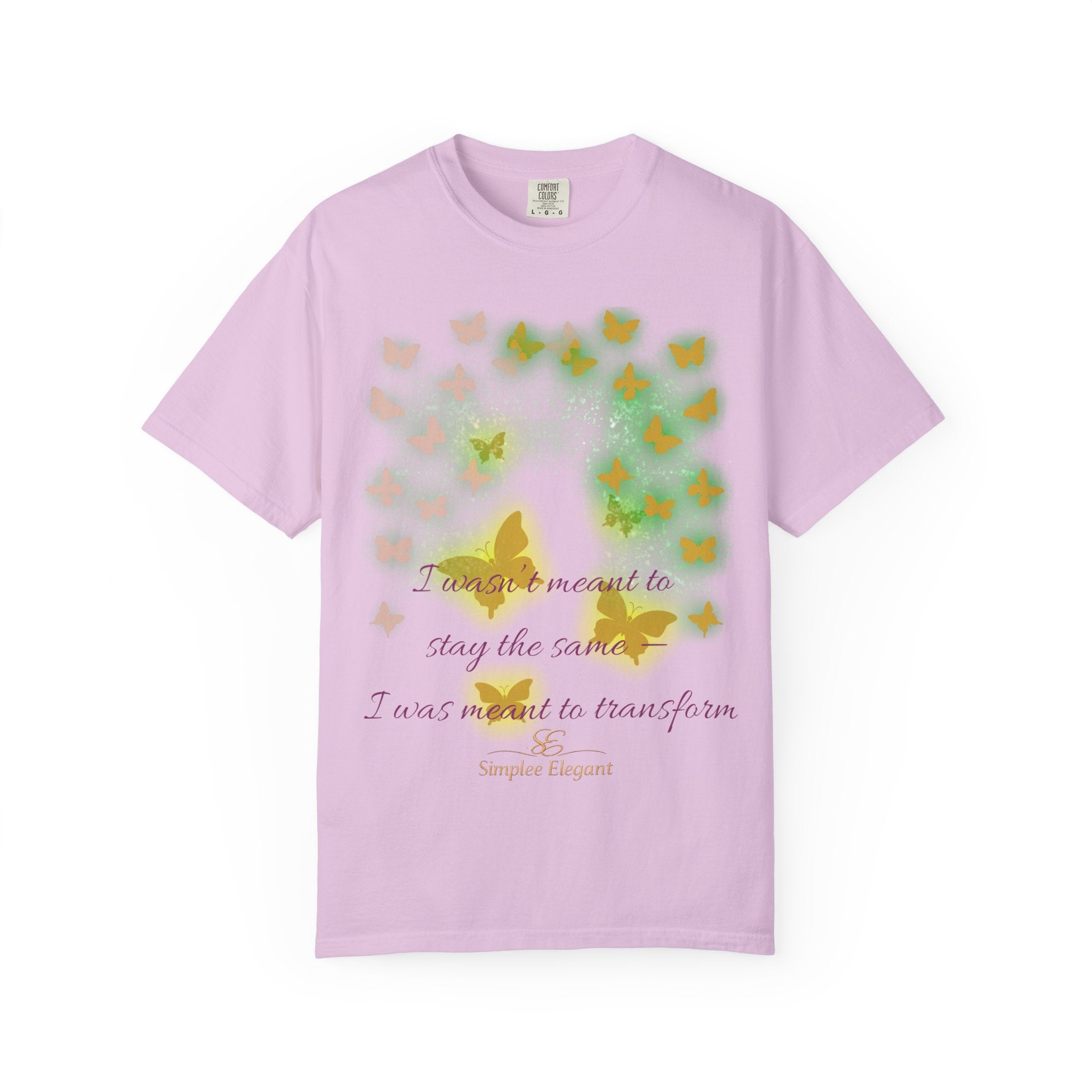 I Was Meant to Transform | Butterfly Statement Design | Simplee Elegant