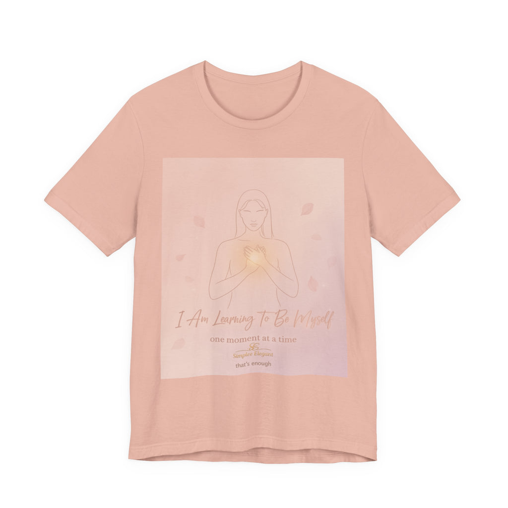 I Am Learning To Be Myself – Trichotillomania Support Tee | BFRB Awareness Shirt | Self Acceptance Top | Trich-Oh-Clock Collection