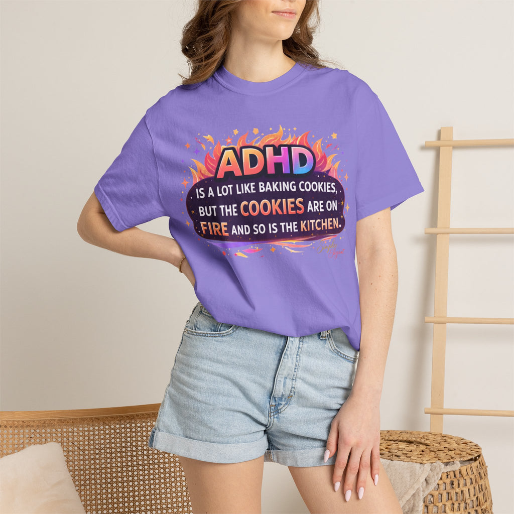 Simplee Elegant “ADHD Cookies on Fire” Tee – Funny ADHD Humor Graphic Shirt