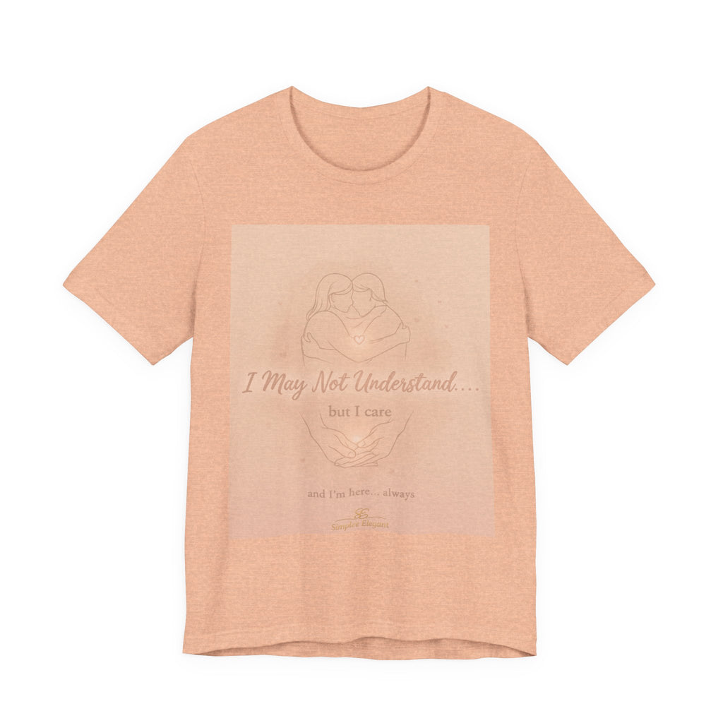 I May Not Understand But I Care – Trichotillomania Support Tee | BFRB Awareness Shirt | Mental Health Ally Top | Trich-Oh-Clock Collection