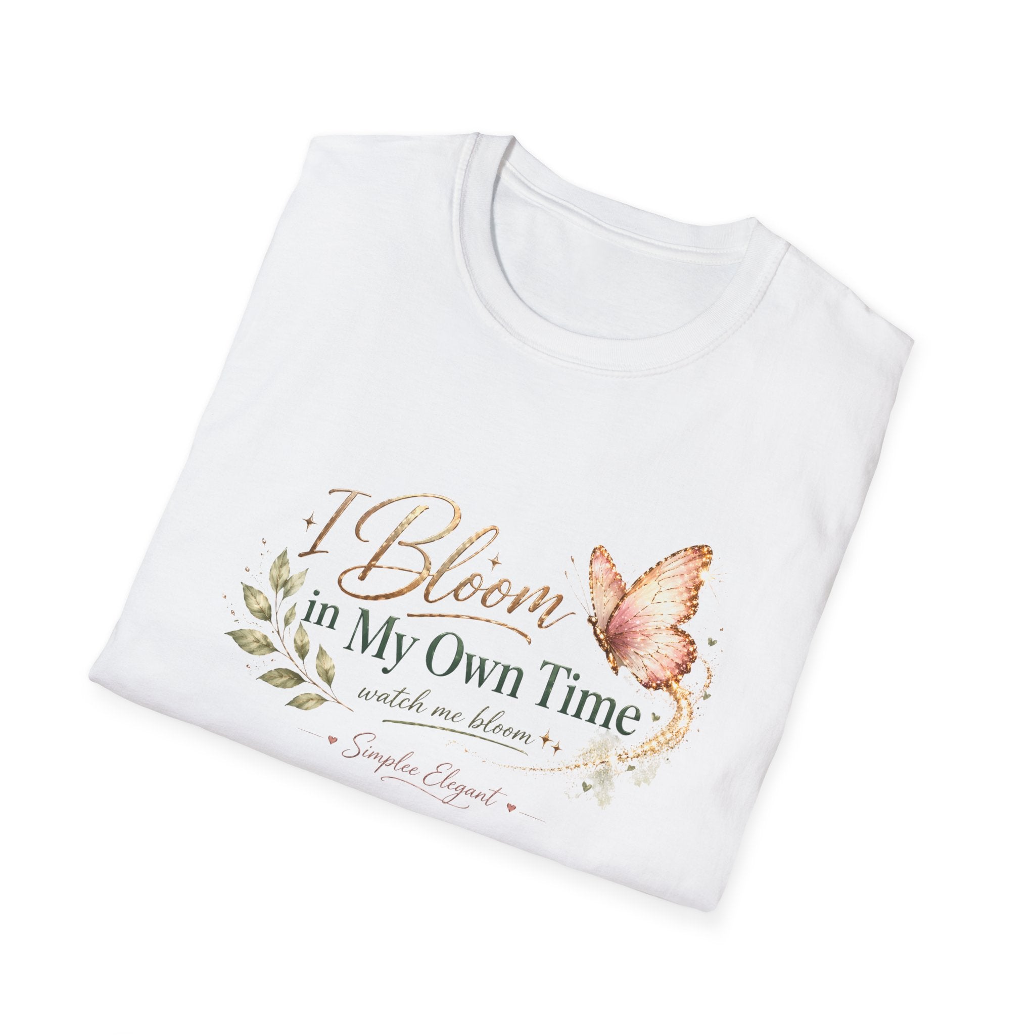 I Bloom in My Own Time Shirt | Growth Mindset Tee