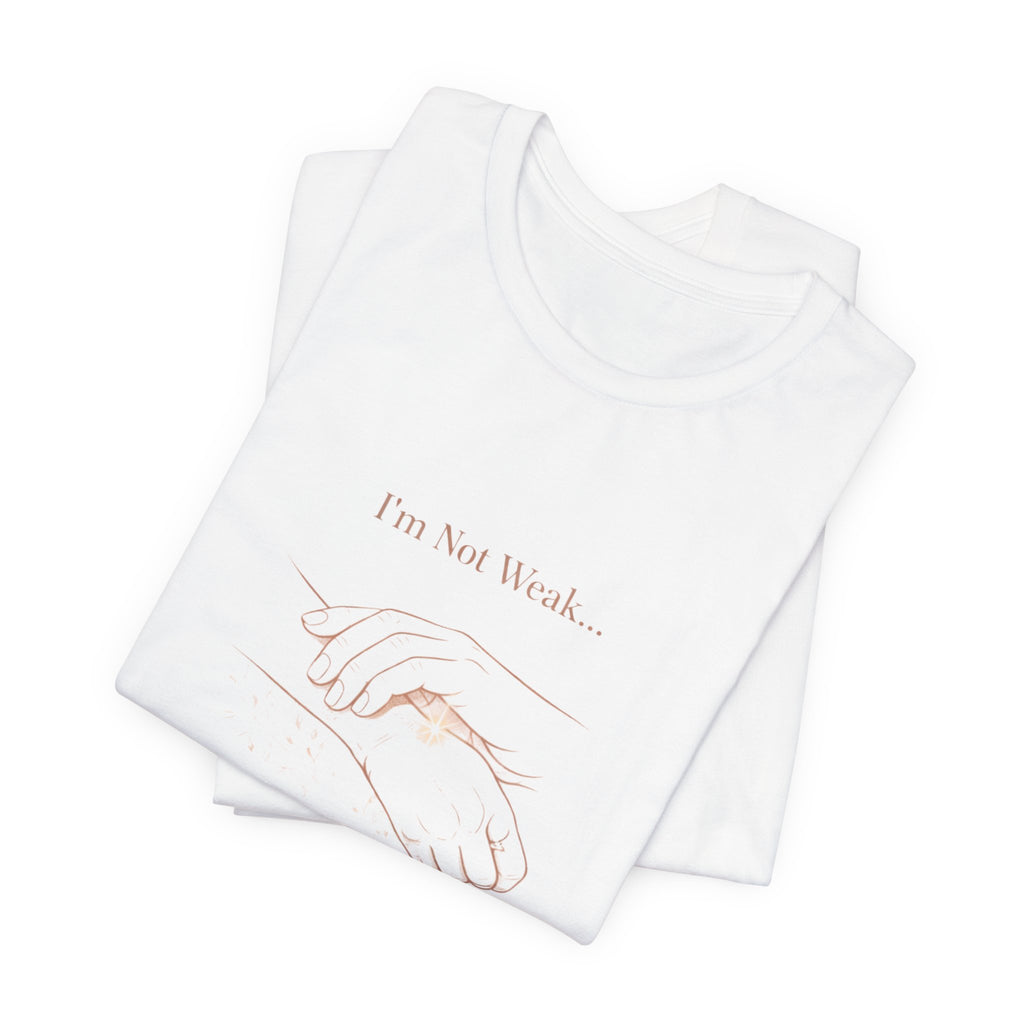 I’m Not Weak, I’m Managing – Mental Health Awareness Tee | Invisible Illness Strength Shirt | Empowerment Graphic Top